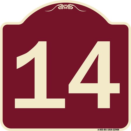 Signmission Designer Series Sign W/ Number 14, Burgundy Heavy-Gauge Aluminum Sign, 18" x 18", BU-1818-22908 A-DES-BU-1818-22908